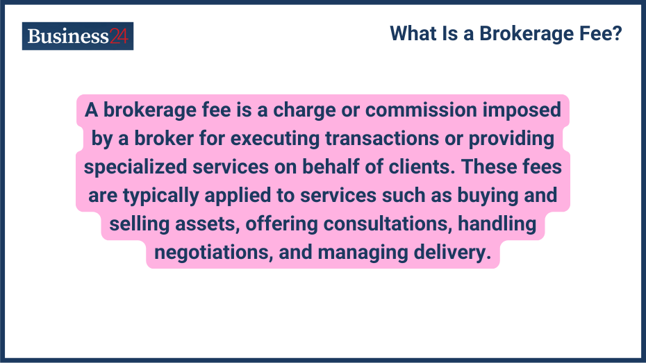 What Is a Brokerage Fee Definition