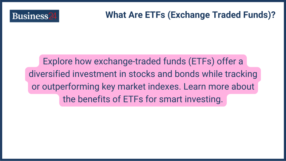 What Are ETFs (Exchange Traded Funds)